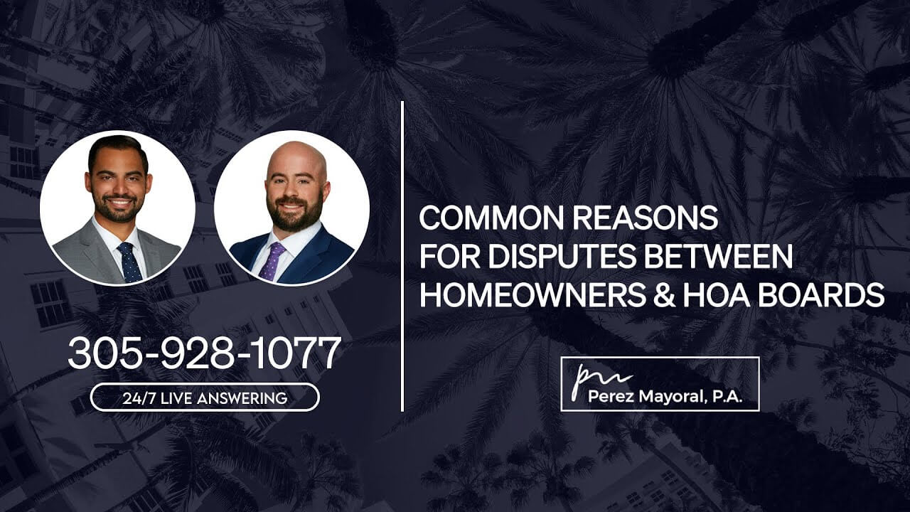 What are the most common reasons for disputes between homeowners and HOA boards? - Perez Mayoral